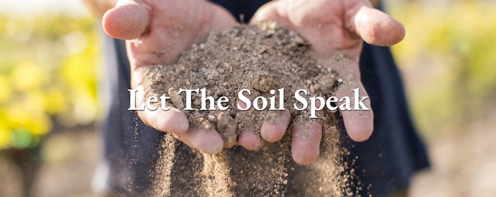 LET THE SOIL SPEAK - Winemaker Jason Joyce from Calcareous Vineyard, a Paso Robles Winery, with calcareous soil running through his fingers