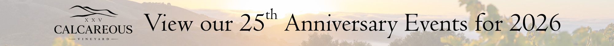 Calcareous Paso Robles 25th Anniversary Banner with Link